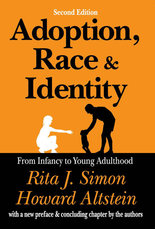 Book cover of Adoption, Race, and Identity: From Infancy to Young Adulthood (2)