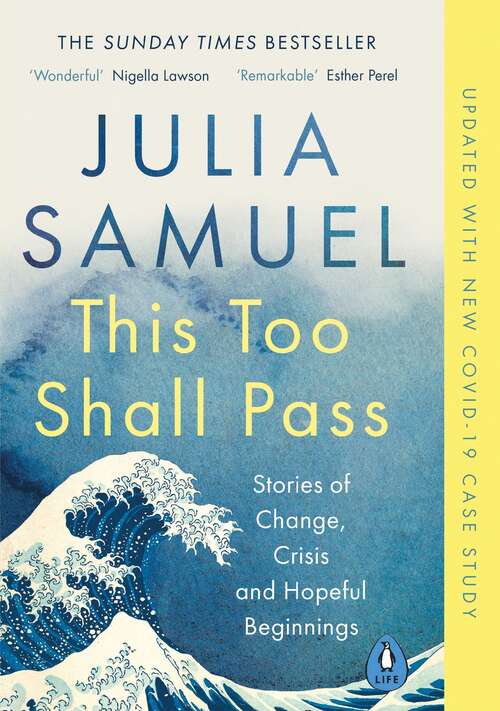 Book cover of This Too Shall Pass: Stories of Change, Crisis and Hopeful Beginnings