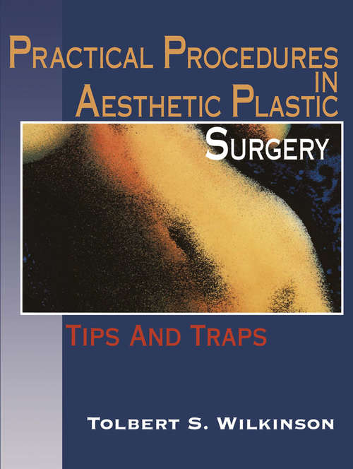 Book cover of Practical Procedures in Aesthetic Plastic Surgery: Tips and Traps (1994)