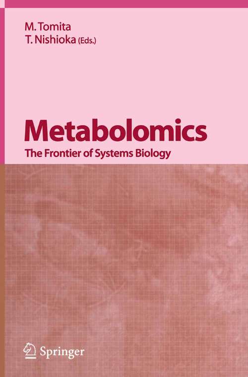 Book cover of Metabolomics: The Frontier of Systems Biology (2005)