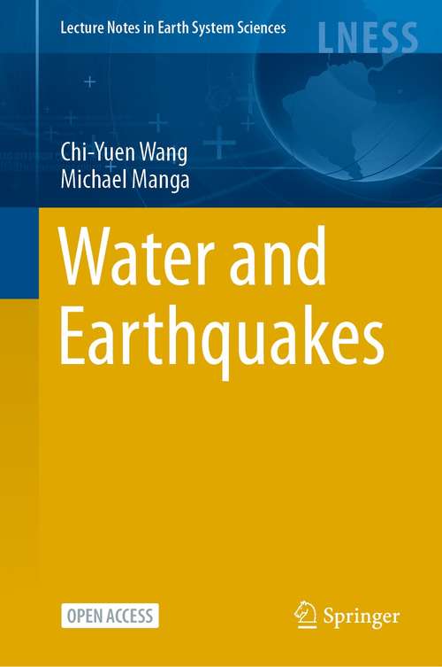 Book cover of Water and Earthquakes (1st ed. 2021) (Lecture Notes in Earth System Sciences)