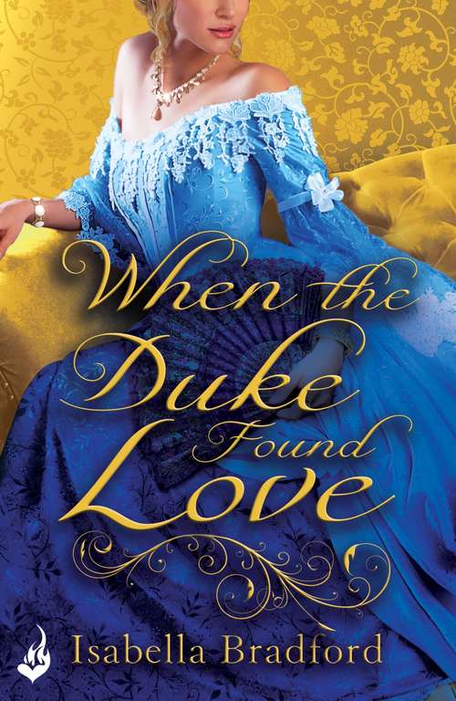 Book cover of When The Duke Found Love: Wylder Sisters Book 3 (eternal Romance Ebook) (Wylder Sisters)