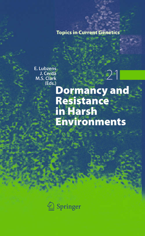 Book cover of Dormancy and Resistance in Harsh Environments (2010) (Topics in Current Genetics #21)