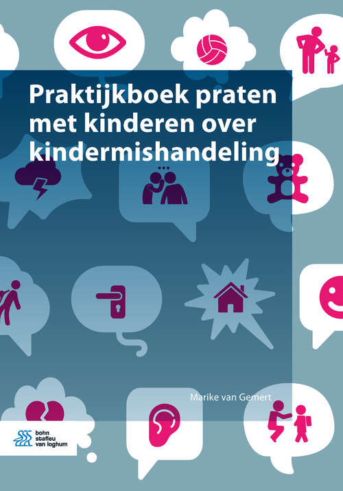 Book cover of Praktijkboek praten met kinderen over kindermishandeling (1st ed. 2019)
