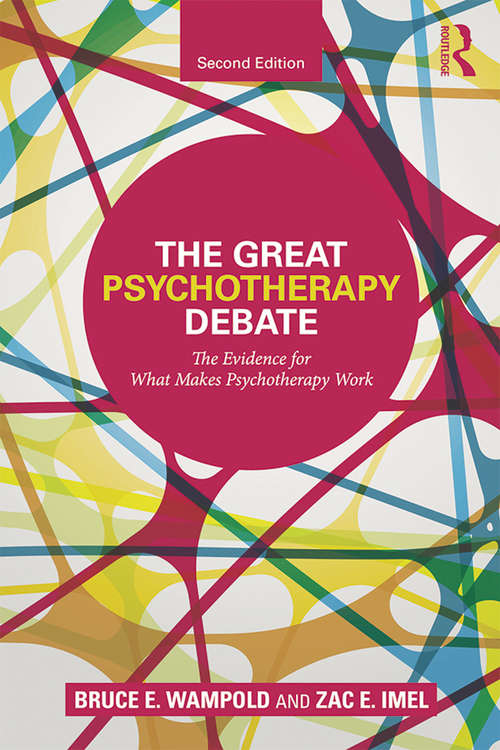 Book cover of The Great Psychotherapy Debate: The Evidence for What Makes Psychotherapy Work (2)