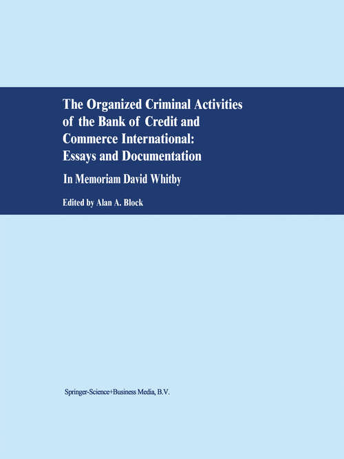 Book cover of The Organized Criminal Activities of the Bank of Credit and Commerce International: In memoriam David Whitby (2001)