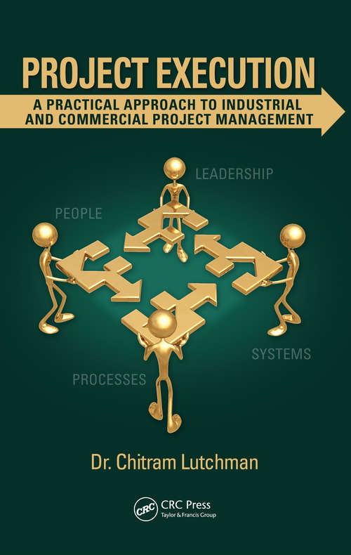 Book cover of Project Execution: A Practical Approach to Industrial and Commercial Project Management