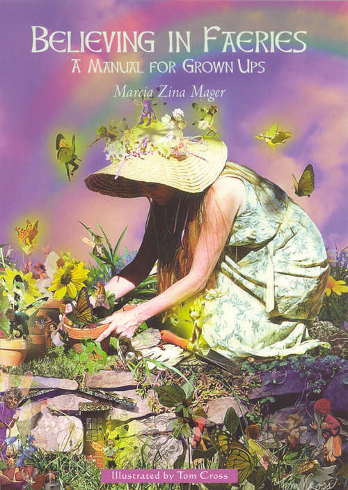 Book cover of Believing In Faeries: A Manual for Grown Ups