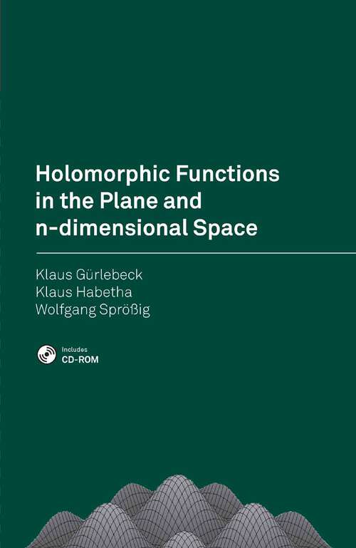 Book cover of Holomorphic Functions in the Plane and n-dimensional Space (2008)