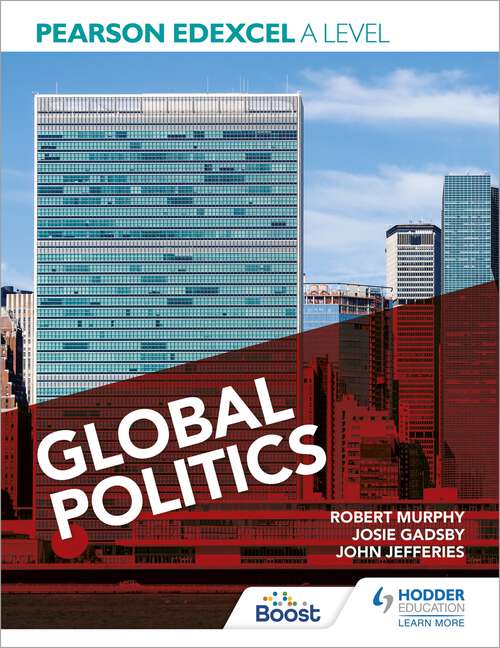 Book cover of Pearson Edexcel A Level Global Politics: Global Politics