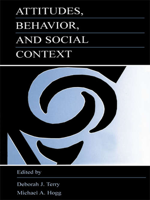 Book cover of Attitudes, Behavior, and Social Context: The Role of Norms and Group Membership (Applied Social Research Series)