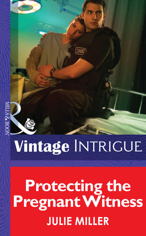 Book cover of Protecting the Pregnant Witness (ePub First edition) (The Precinct: SWAT #2)