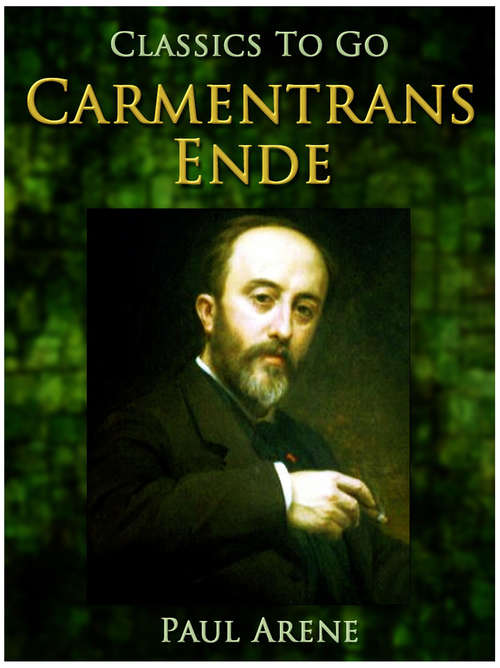 Book cover of Carmentrans Ende (Classics To Go)