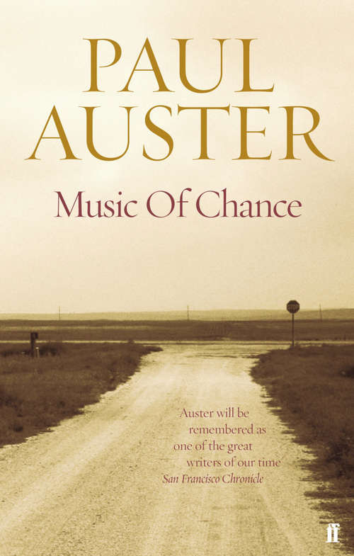 Book cover of The Music of Chance (Main) (Faber Fiction Classics Ser.: Vol. 305)