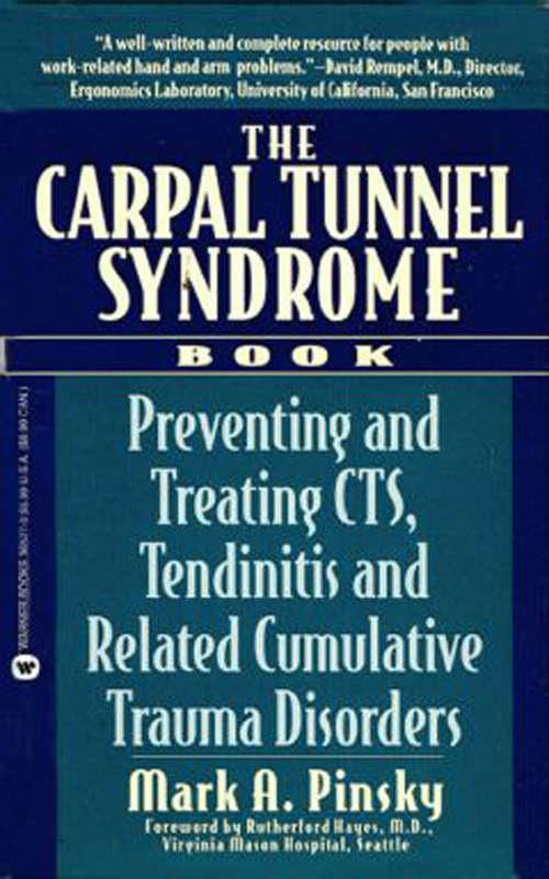 Book cover of The Carpal Tunnel Syndrome Book: Preventing and Treating CTS