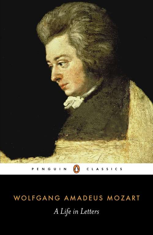 Book cover of Mozart: A Life in Letters