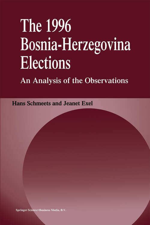 Book cover of The 1996 Bosnia-Herzegovina Elections: An Analysis of the Observations (1997)