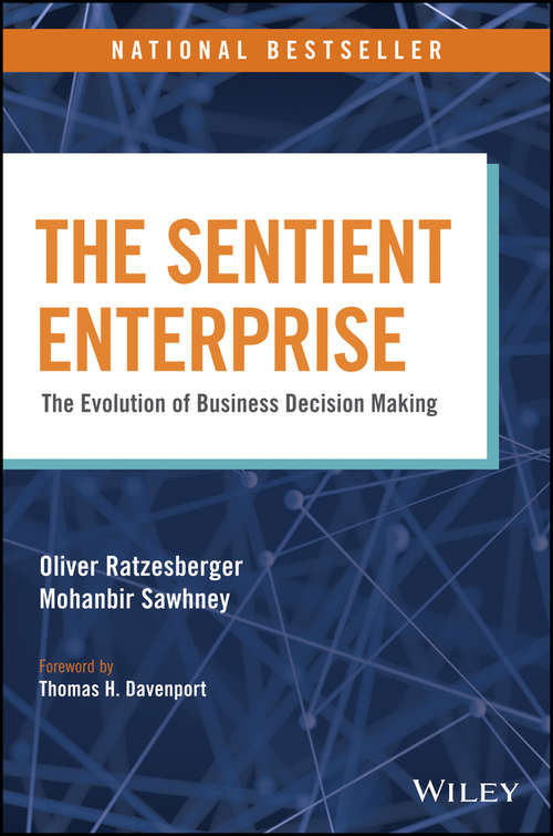 Book cover of The Sentient Enterprise: The Evolution of Business Decision Making