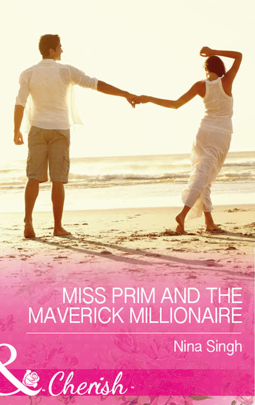 Book cover of Miss Prim And The Maverick Millionaire: Miss Prim And The Maverick Millionaire (9 To 5, Book 57) / Finding Our Forever (silver Springs, Book 1) (ePub edition) (9 to 5 #57)
