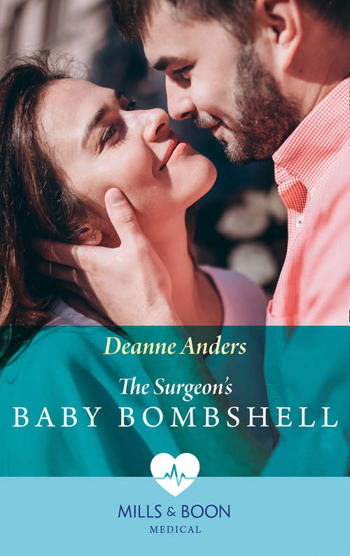 Book cover of The Surgeon's Baby Bombshell: New York Doc, Thailand Proposal / The Surgeon's Baby Bombshell (ePub edition) (Mills And Boon Medical Ser.)