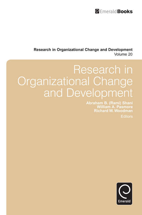 Book cover of Research in Organizational Change and Development (Research in Organizational Change and Development #20)