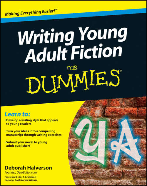 Book cover of Writing Young Adult Fiction For Dummies