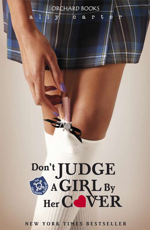 Book cover of Don't Judge A Girl By Her Cover: Book 3 (Gallagher Girls #3)