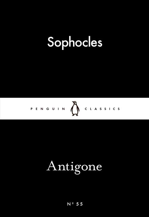 Book cover of Antigone: Complete Teacher's Kit (Dian Classical Texts Ser.: Vol. 2)