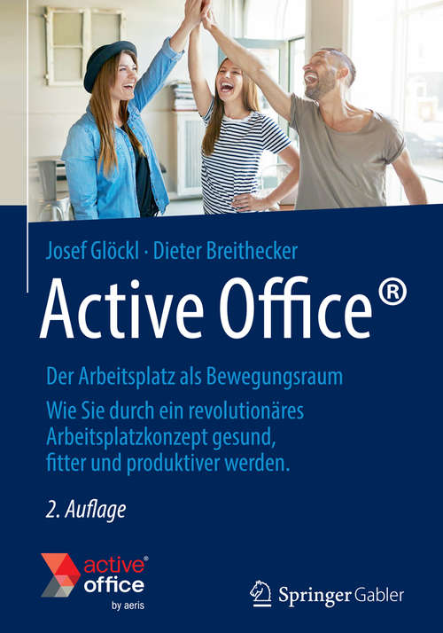 Book cover of Active Office: Der Arbeitsplatz als Bewegungsraum