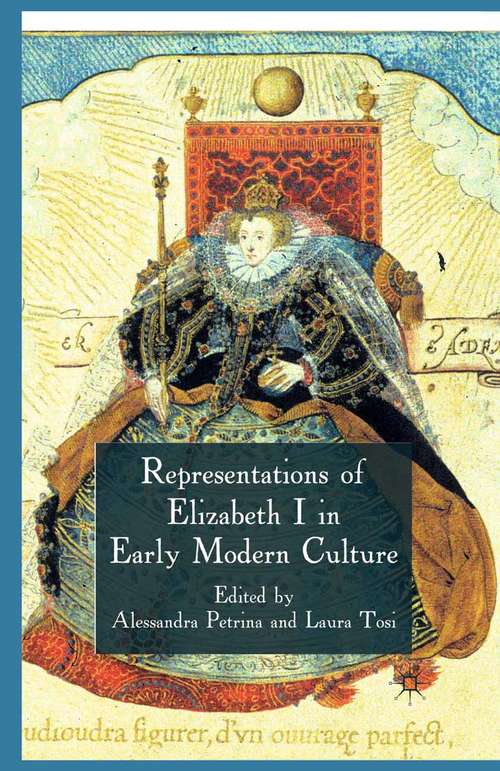 Book cover of Representations of Elizabeth I in Early Modern Culture (2011)