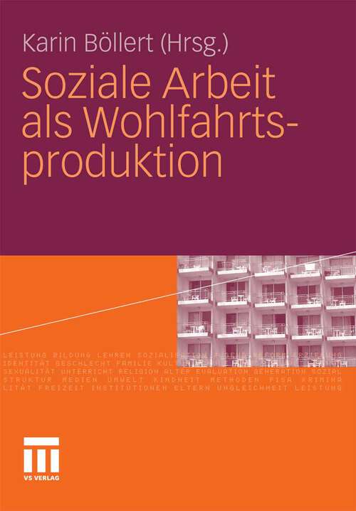 Book cover of Soziale Arbeit als Wohlfahrtsproduktion (2011)