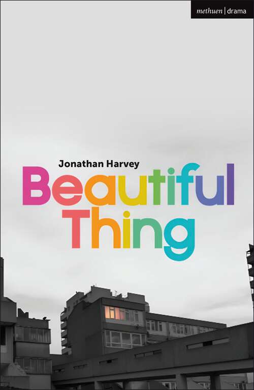 Book cover of Beautiful Thing: (PDF) (Modern Plays)