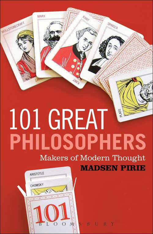 Book cover of 101 Great Philosophers: Makers of Modern Thought