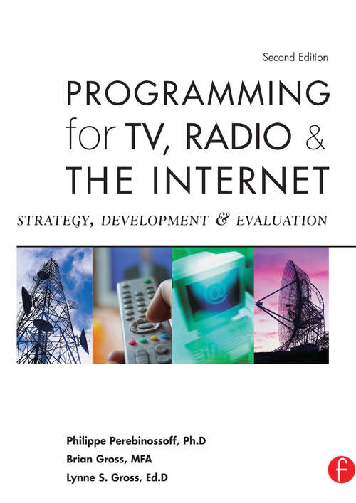 Book cover of Programming for TV, Radio & The Internet: Strategy, Development & Evaluation (2)