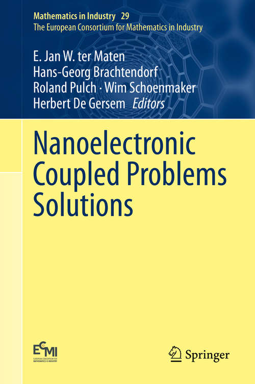 Book cover of Nanoelectronic Coupled Problems Solutions (1st ed. 2019) (Mathematics in Industry #29)