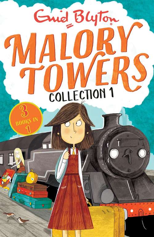 Book cover of Malory Towers Collection 1: Books 1-3 (Malory Towers Collections and Gift books #10)