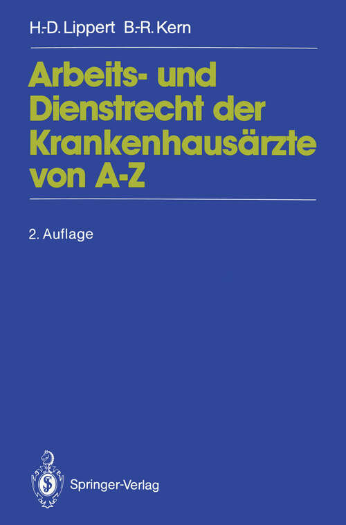 Book cover of Arbeits- und Dienstrecht der Krankenhausärzte von A—Z (2. Aufl. 1993)
