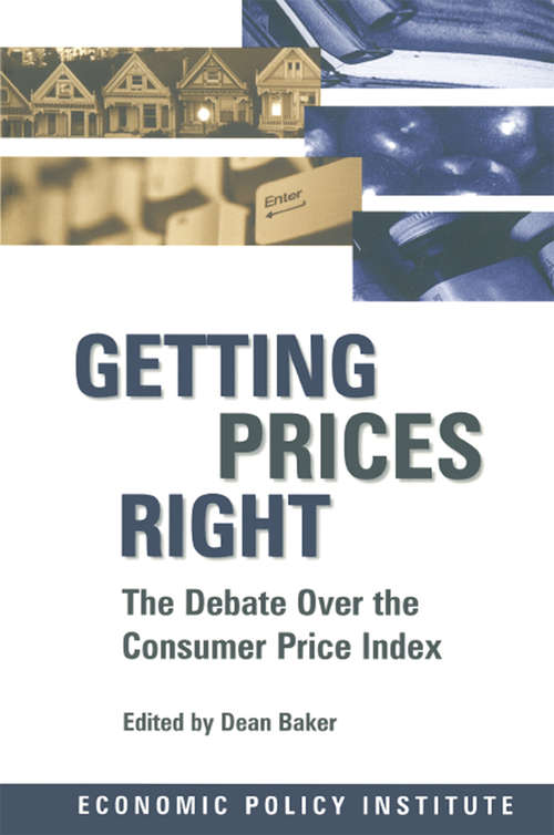 Book cover of Getting Prices Right: Debate Over the Consumer Price Index