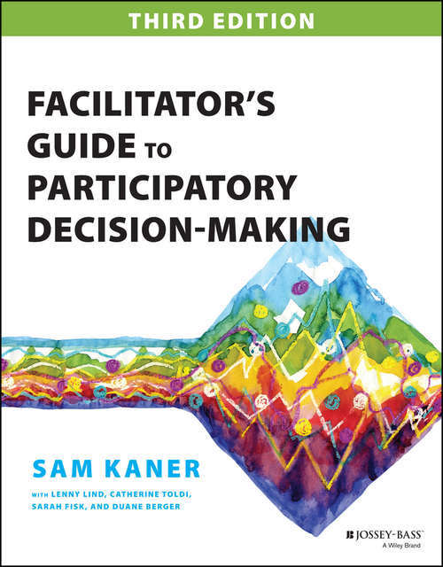 Book cover of Facilitator's Guide to Participatory Decision-Making (3)