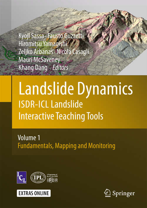 Book cover of Landslide Dynamics: Volume 1: Fundamentals, Mapping and Monitoring
