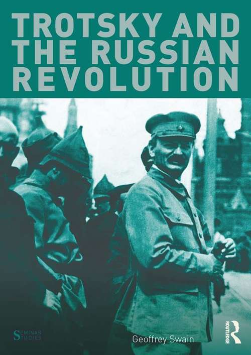 Book cover of Trotsky and the Russian Revolution (Seminar Studies)