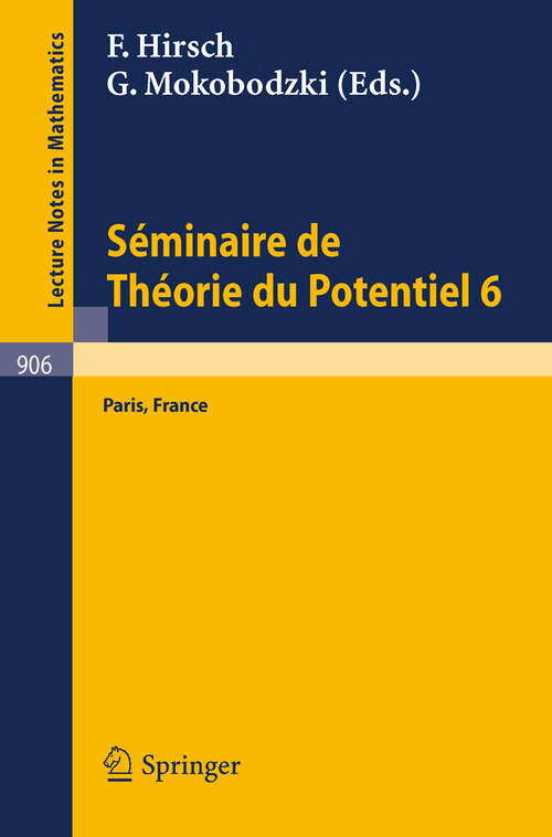 Book cover of Séminaire de Théorie du Potentiel, Paris, No. 6 (1982) (Lecture Notes in Mathematics #906)