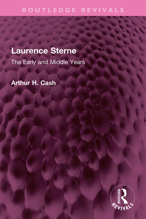 Book cover of Laurence Sterne: The Early and Middle Years (Routledge Revivals)