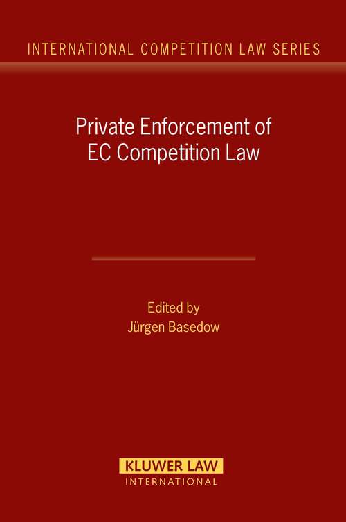 Book cover of Private Enforcement of EC Competition Law (International Competition Law Series Set)