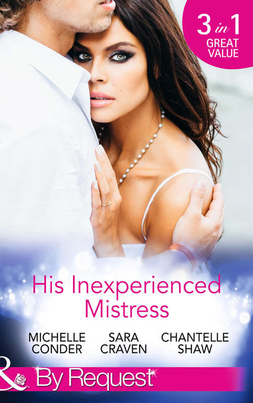Book cover of His Inexperienced Mistress: Girl Behind The Scandalous Reputation / The End Of Her Innocence / Ruthless Russian, Lost Innocence (ePub First edition) (Mills And Boon By Request Ser.)