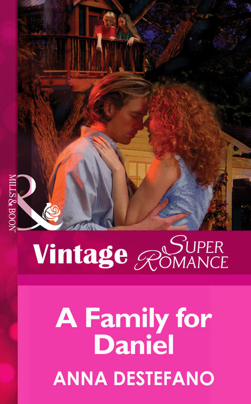 Book cover of A Family For Daniel (ePub First edition) (You, Me & the Kids #11)