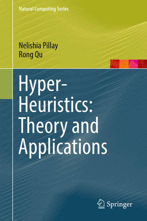 Book cover of Hyper-Heuristics: Theory and Applications (1st ed. 2018) (Natural Computing Series)