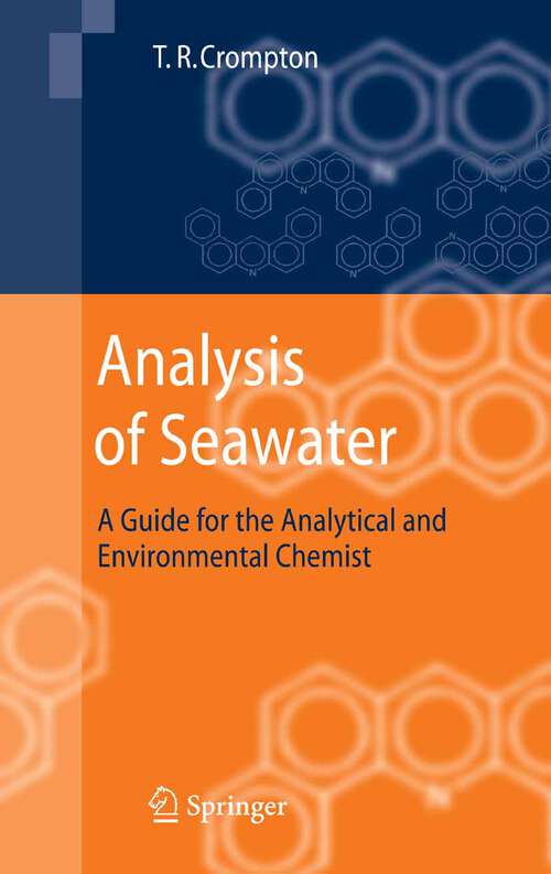 Book cover of Analysis of Seawater: A Guide for the Analytical and Environmental Chemist (2006)