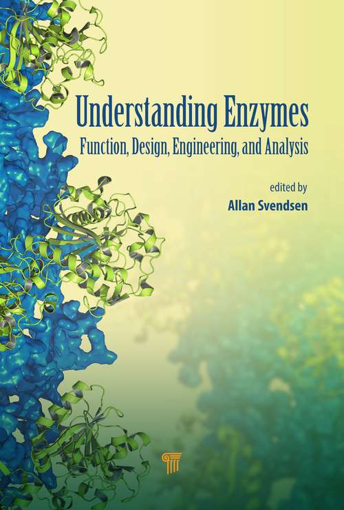Book cover of Understanding Enzymes: Function, Design, Engineering, and Analysis