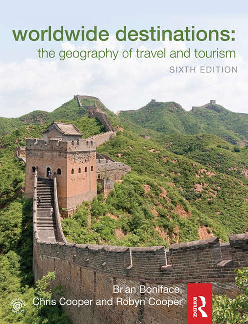 Book cover of Worldwide Destinations: The geography of travel and tourism